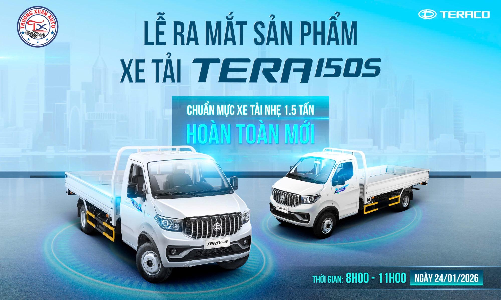 Lễ Ra Mắt Xe Tải TERA150S 1T5 – Ưu Đãi Đặc Biệt